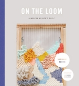 On the Loom - Moodie, Maryanne