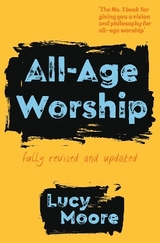 All-Age Worship - Moore, Lucy