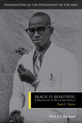 Black is Beautiful -  Paul C. Taylor
