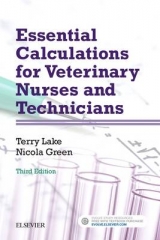 Essential Calculations for Veterinary Nurses and Technicians - Lake, Terry; Green, Nicola