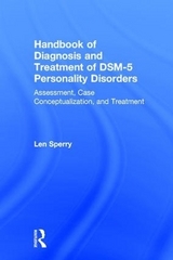 Handbook of Diagnosis and Treatment of DSM-5 Personality Disorders - Sperry, Len