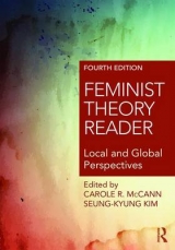 Feminist Theory Reader - McCann, Carole R.; Kim, Seung-kyung