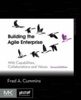 Building the Agile Enterprise - Cummins, Fred A.