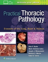 Practical Thoracic Pathology - Burke, Allen P.; Aubry, Marie-Christine; Maleszewski, Joseph; Alexiev, Borislav; Tavora, Fabio