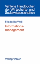 Informationsmanagement - Friederike Wall