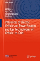 Influences of Electric Vehicles on Power System and Key Technologies of Vehicle-to-Grid -  Canbing Li,  Yijia Cao,  Yonghong Kuang,  Bin Zhou