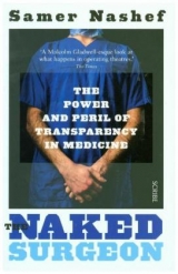 The Naked Surgeon - Nashef, Samer