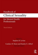 Handbook of Clinical Sexuality for Mental Health Professionals - Levine, Stephen B.; Risen, Candace B.; Althof, Stanley E.