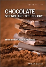 Chocolate Science and Technology -  Emmanuel Ohene Afoakwa