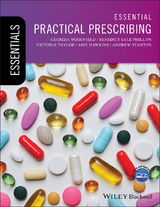 Essential Practical Prescribing -  Amy Hawkins,  Benedict Lyle Phillips,  Andrew Stanton,  Victoria Taylor,  Georgia Woodfield
