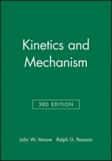 Kinetics and Mechanism - Moore, John W.; Pearson, Ralph G.