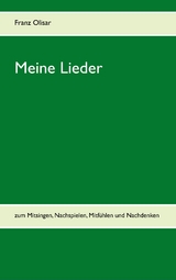 Meine Lieder - Franz Olisar