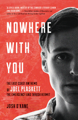 Nowhere with You -  Josh O'Kane