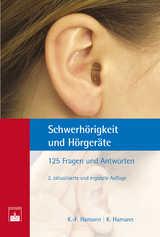 Schwerhörigkeit und Hörgeräte - Karl-Friedrich Hamann, Katrin Hamann