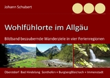 Wohlfühlorte im Allgäu - Johann Schubert