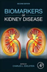 Biomarkers of Kidney Disease - Edelstein, Charles L.
