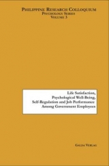 Life Satisfaction, Psychological Well-Being, Self-Regulation and Job Performance Among Government Employees - 