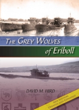 The Grey Wolves of Eriboll - Hird, David M.