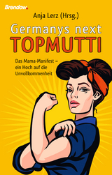 Germany´s next Topmutti - Anja Lerz