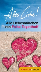 Alles Liebe! - Folke Tegetthoff