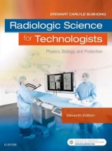 Radiologic Science for Technologists - Bushong, Stewart C.