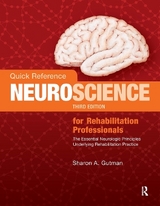 Quick Reference NeuroScience for Rehabilitation Professionals - Gutman, Sharon A.