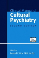 Clinical Manual of Cultural Psychiatry - Lim, Russell F.