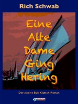 Eine Alte Dame Ging Hering - Rich Schwab