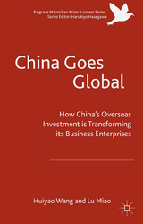 China Goes Global -  Miao Lu,  Huiyao Wang