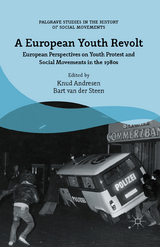 European Youth Revolt -  Bart van der Steen