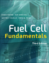 Fuel Cell Fundamentals -  Suk-Won Cha,  Whitney Colella,  Ryan O'Hayre,  Fritz B. Prinz