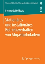 Stationäres und instationäres Betriebsverhalten von Abgasturboladern - Bernhardt Lüddecke