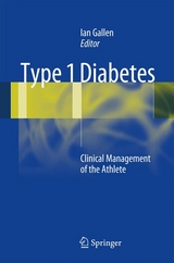 Type 1 Diabetes -  Ian Gallen