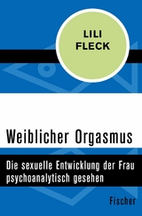 Weiblicher Orgasmus -  Lili Fleck