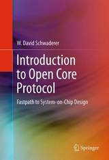 Introduction to Open Core Protocol -  W David Schwaderer