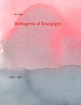 Hertugerne af Bourgogne - Per Ullidtz