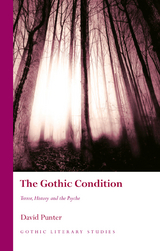 Gothic Condition -  David Punter