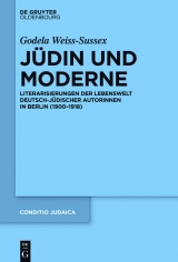 Jüdin und Moderne -  Godela Weiss-Sussex