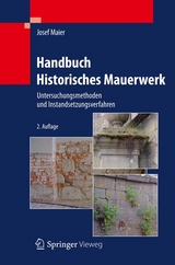 Handbuch Historisches Mauerwerk -  Josef Maier