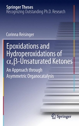Epoxidations and Hydroperoxidations of α,β-Unsaturated Ketones - Corinna Reisinger