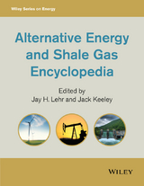 Alternative Energy and Shale Gas Encyclopedia - 