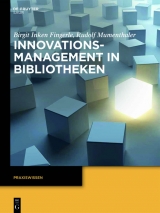 Innovationsmanagement in Bibliotheken -  Birgit Inken Fingerle,  Rudolf Mumenthaler