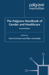 Palgrave Handbook of Gender and Healthcare - 