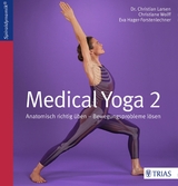 Medical Yoga 2 - Christian Larsen, Christiane Wolff, Eva Hager-Forstenlechner