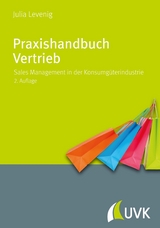 Praxishandbuch Vertrieb -  Julia Steiner
