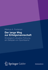 Der lange Weg zur Erfolgsmannschaft - Markus Fontanari