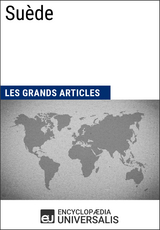 Suède -  Les Grands Articles,  Encyclopaedia Universalis