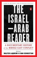 The Israel-Arab Reader - Laqueur, Walter; Schueftan, Dan