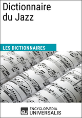 Dictionnaire du Jazz - Encyclopaedia Universalis