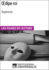 Oedipe roi de Sophocle -  Encyclopaedia Universalis